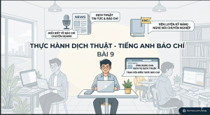 thuc hanh dich thuat tieng anh bao chi bai 9