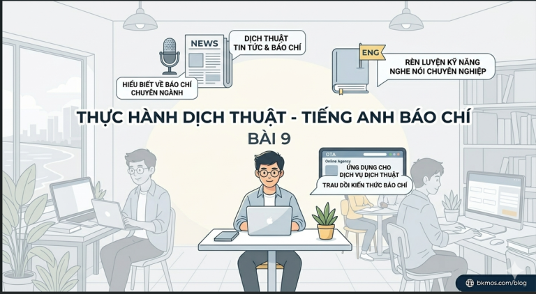 thuc hanh dich thuat tieng anh bao chi bai 9