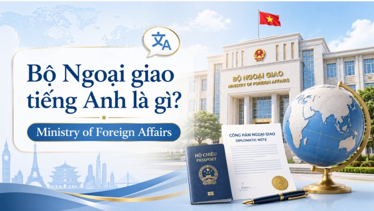 Bộ ngoại giao tiếng Anh là gì