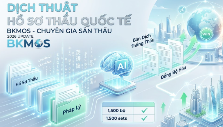 Lưu ý dịch thuật hồ sơ thầu quốc tế