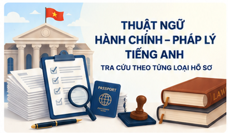 thuật ngữ hành chính pháp lý tiếng anh