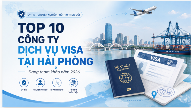 Top 10 công ty dịch vụ visa hải phòng