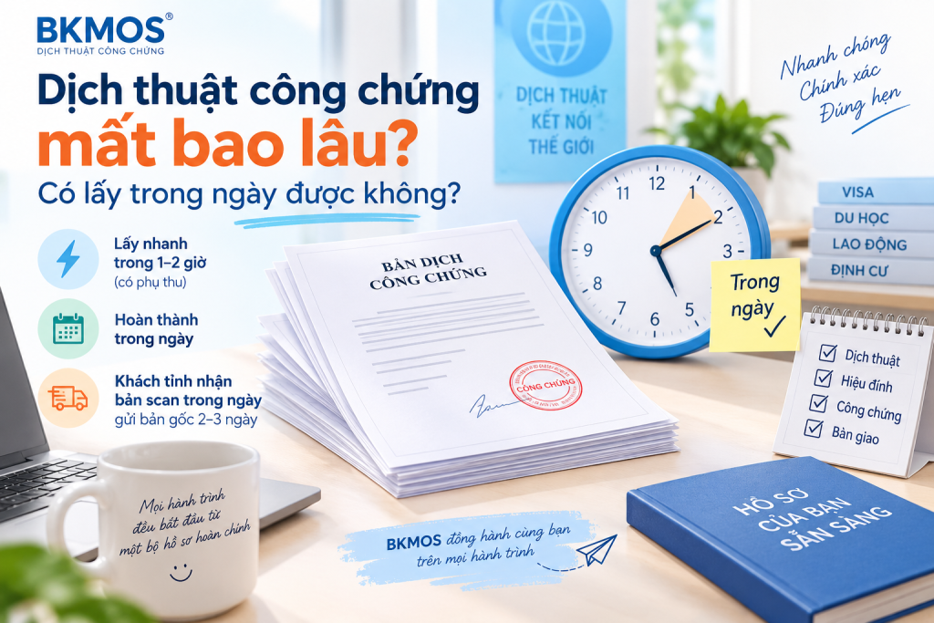 dịch thuật công chứng mất bao lâu