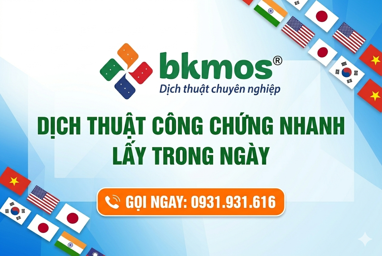Dịch thuật công chứng nhanh Bkmos